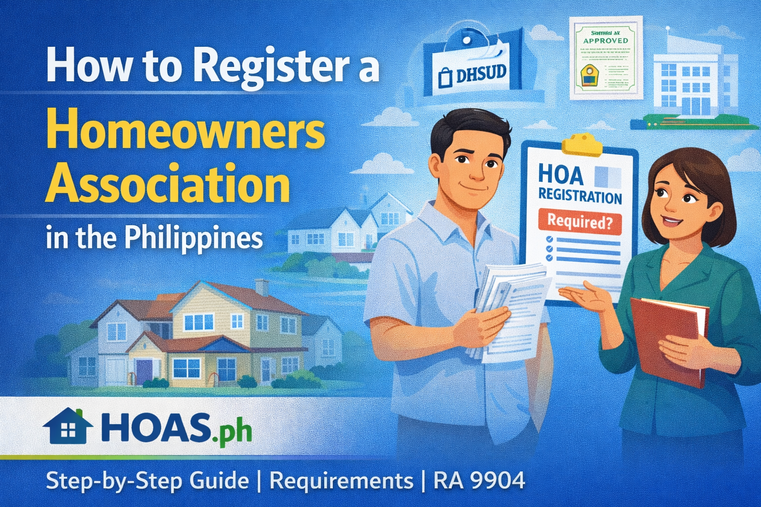 How to Register a Homeowners Association in the Philippines
